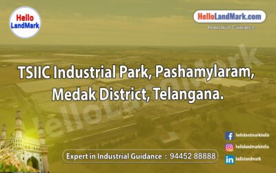 TSIIC Industrial Park, Pashamylaram, Medak District, Telangana