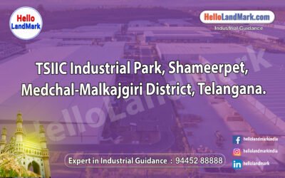 TSIIC Industrial Park, Shameerpet, Medchal-Malkajgiri District, Telangana