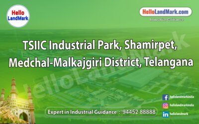 TSIIC Industrial Park, Shamirpet, Medchal-Malkajgiri District, Telangana