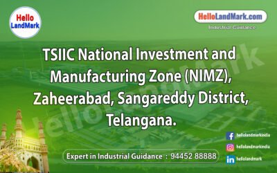 TSIIC National Investment and Manufacturing Zone (NIMZ), Zaheerabad, Sangareddy District, Telangana