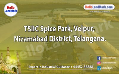 TSIIC Spice Park, Velpur, Nizamabad District, Telangana