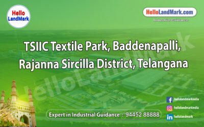 TSIIC Textile Park, Baddenapalli, Rajanna Sircilla District, Telangana