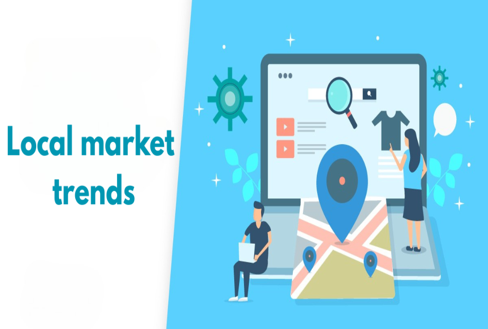Describe local market trends analysis process